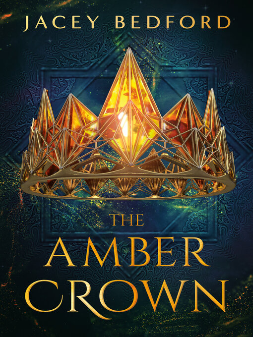 Title details for The Amber Crown by Jacey Bedford - Available